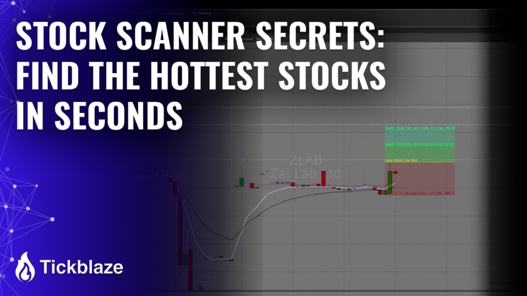 Stock Scanner Secrets: Find the Hottest Stocks in Seconds