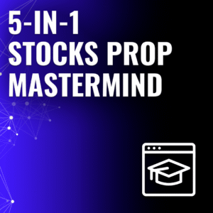 5-in-1 Stocks Prop Mastermind (3 Days - 5 Sessions)