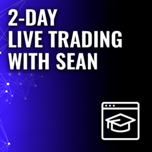 PAID 2-Day Live Trading with Sean